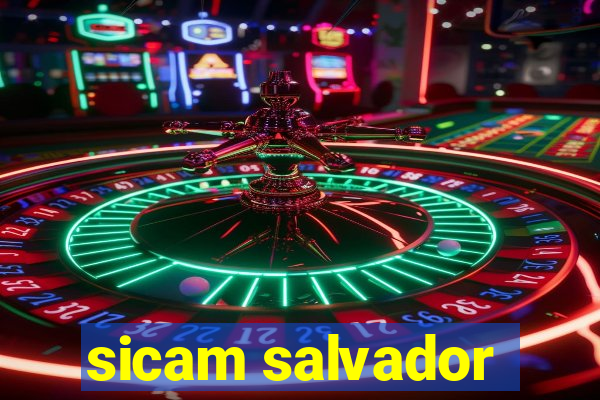 sicam salvador